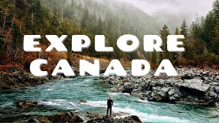 Explore Canada | Explore with Gvozda