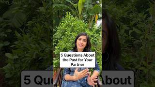 5 Questions about The Past for Your Partner #questions #partner #lifepartner