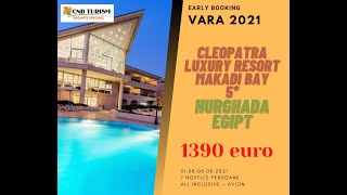 Cleopatra Luxury Resort Makadi Bay - Charter Avion Hurghada Egipt 2021