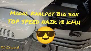 ganti knalpot Big Box top speed Vespa naik 13 kmh