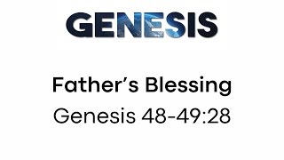 Father's Blessings - Genesis