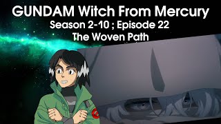 Gundam Witch from Mercury Episode 22 REVIEW