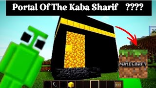 Haa??? Portal Of The Kaba Sharif In Minecraft????? #minecraft #kabashareef #portal