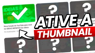 Como ATIVAR as Thumbnails no seu Canal pelo Celular (Atualizado 2024)