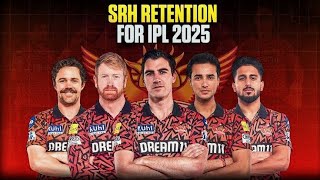 Sunrisers Hyderabad Retention For IPL 2025 | IPL 2025 Mega Auction Sunrisers Hyderabad #cricket #ipl