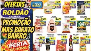 VÁLIDO ATÉ-09/09 OFERTAS ROLDÃO OFERTA E Promoção Oferta folheto Roldão Supermercado Ofertas Atacado