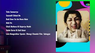 Golden Songs by Lata Mangeshkar | Tohe Sanwariya | Saazedil Chhed De | Badi Door Se