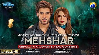 Mehshar Episode 01 | Imran Abbas - Neelam Muneer | New Drama | New Update | Dramaz ARL