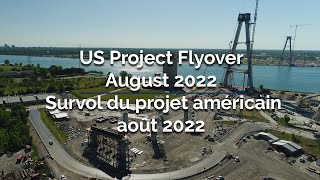 US Project Flyover August 2022 | Survol du projet américain août 2022