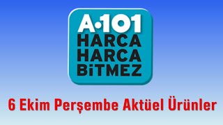 A101 6 EKİM PERŞEMBE AKTÜEL ÜRÜNLERİ 🛒 ( YOK YOK 🤭)