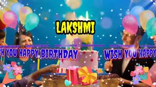 LAKSHMI Happy Birthday Song - Happy Birthday to You