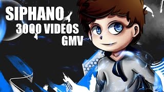 「GMV」Special Siphano | 3000 Vidéos • Elevated♫ • ᴴᴰ