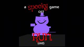 a spooky game OST - RUN (old)