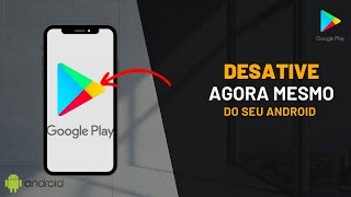 Como Desativar as Configurações Automáticas da Play Store (Atualizado 2024)