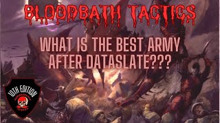 What is the best army after Dataslate?