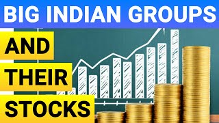 BIG INDIAN GROUP AND THEIR STOCKS IN INDIA | BEST MANAGEMENT STOCKS | STOCK MARKET SCHOOL