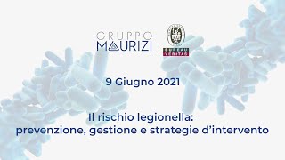 IL RISCHIO LEGIONELLA- evento 9 giugno 2021