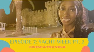 Oh Mia Travels | Episode 7 | Welcome to The Yacht Week Croatia! Pt. 2