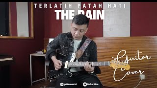 The Rain - Terlatih Patah Hati Guitar Cover | Guitar One