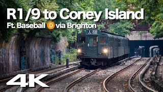 ⁴ᴷ R1-9 Vintage Train to Coney Island (with Baseball Special D on Brighton)