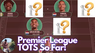 Premier League Team Of The Season So Far - How Many Of These Players Make Yours?