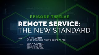 Speaking of Service 12: Remote Service Management–The New Standard to Increase Customer Satisfaction