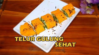 Resep Telur Gulung Anti Gagal dan Versi Sehat