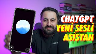 ChatGPT Gelişmiş Sesli Asistan: İlk Bakış ve Test!