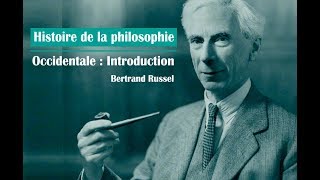 Histoire de la Philosophie Occidentale (Introduction) - Bertrand Russel