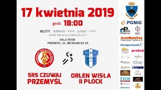 17 kolejka - SRS Czuwaj Przemyśl - Orlen Wisła II Płock