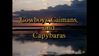 Cowboys, Caimans, and Capybaras (1988)