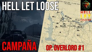 HELL LET LOOSE - Campaña | Op. Overlord #1 | Stream