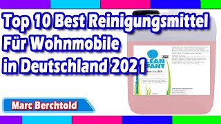 Top 10 Best Reinigungsmittel Für Wohnmobile in Deutschland 2021