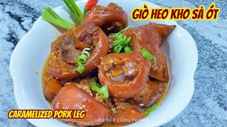 GIÒ HEO KHO SẢ ĐẬM ĐÀ kho nước dừa ngọt thanh đậm vị siêu phẩm cực ngon | Caramelized Pork Leg