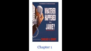 Whatever Happened to Janie Chapter 1