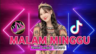 DJ Malam Minggu || Versi Remix Ganjur Terbaru 💃