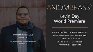 Kevin Day: Fantasia III  - Axiom Brass