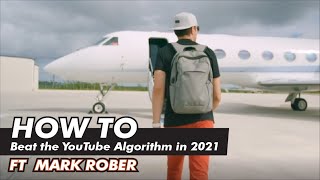 How to BEAT the YouTube Algorithm in 2021 ft. Mark Rober | Info Junkie TV