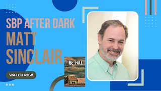 SBP After Dark | Matt Sinclair