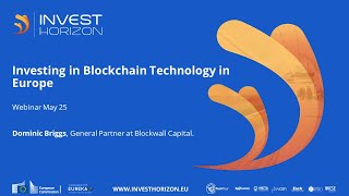 Webinar | Investing in Blockchain Technology in Europe:  an investor's view