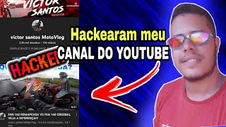 TIVE MEU CANAL DO YOUTUBE HACKEADO/ SERÁ O FIM DO CANAL😭 ?