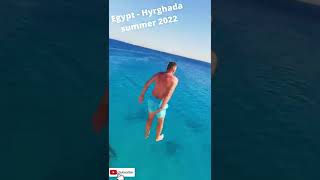 #shorts #Jumping in water #Egypt/ Hurghada 2022