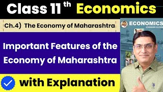 Important Features of the Economy of Maharashtra