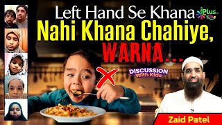 Left Hand Se Khana Nahi Khana Chahiye, Warna... By Zaid Patel iPlus TV Kids