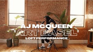 AJ McQueen - Art Basel (Loft Performance)