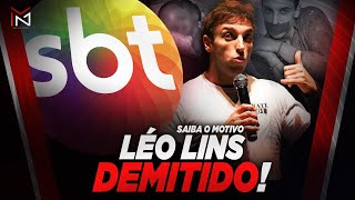 LÉO LINS DEMITIDO DO SBT - VEJA O MOTIVO!