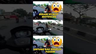 BERANI NYALIP MOTOVLOG UNTUNG GAK DIKASIH PAHAM #salip