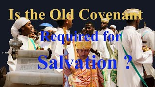 🎤Is the Old Covenant Required for Salvation? A response to Cathy Edwards Thompson