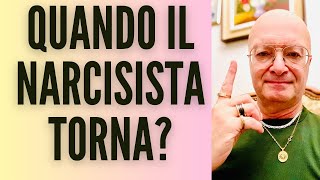 QUANDO IL NARCISISTA TORNA?