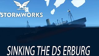 Stormworks: Build and Rescue | Sinking the DS Erburg